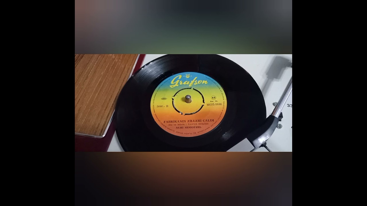 Nuri SESİGÜZEL.. Fabrikanın zilleri çaldı.. 45,lik plak orjinal kayit