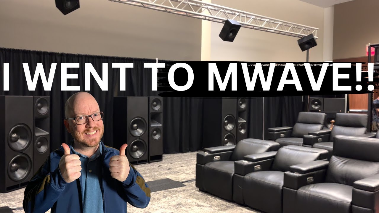 Home Theater Heaven!! MWAVE 2024 Was Unbelievable!