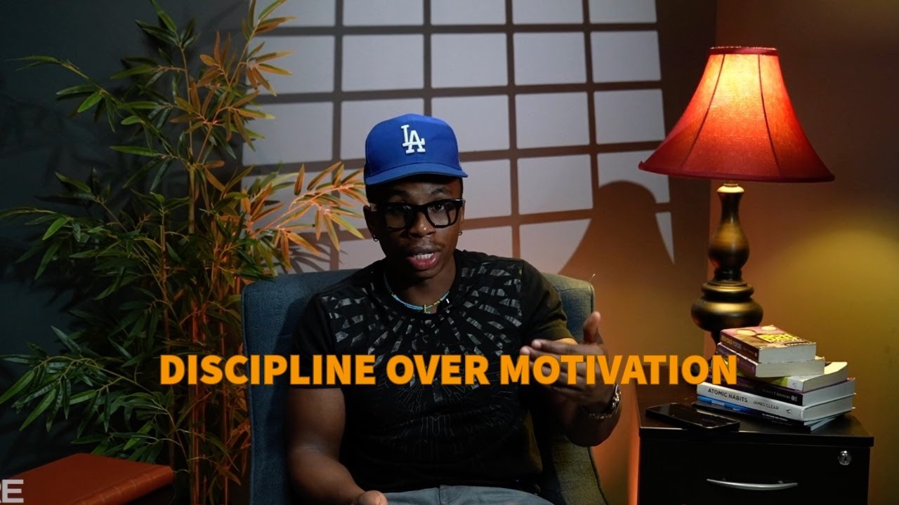 Discipline over Motivation - Episode 5
