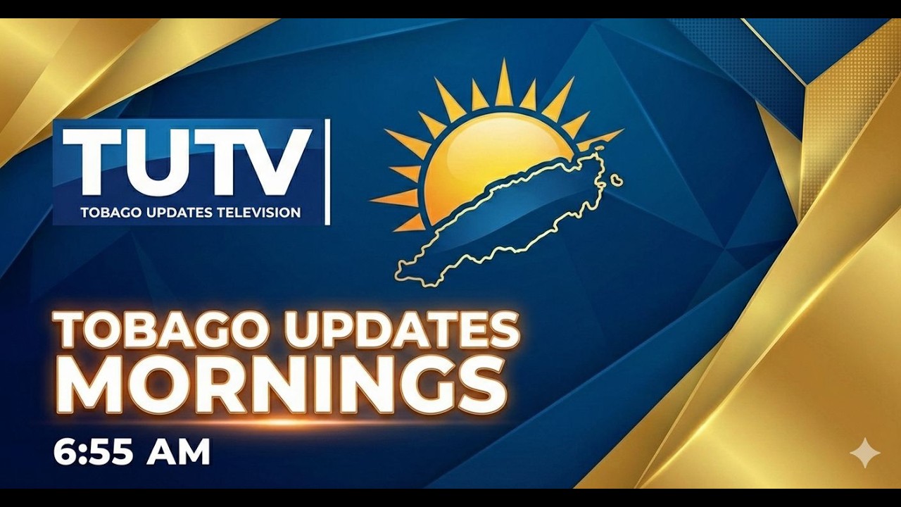 Tobago Updates Mornings Thursday 19th February 2026