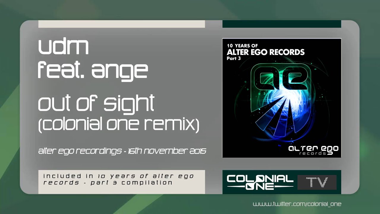 UDM feat. Ange - Out Of Sight (Colonial One Remix)