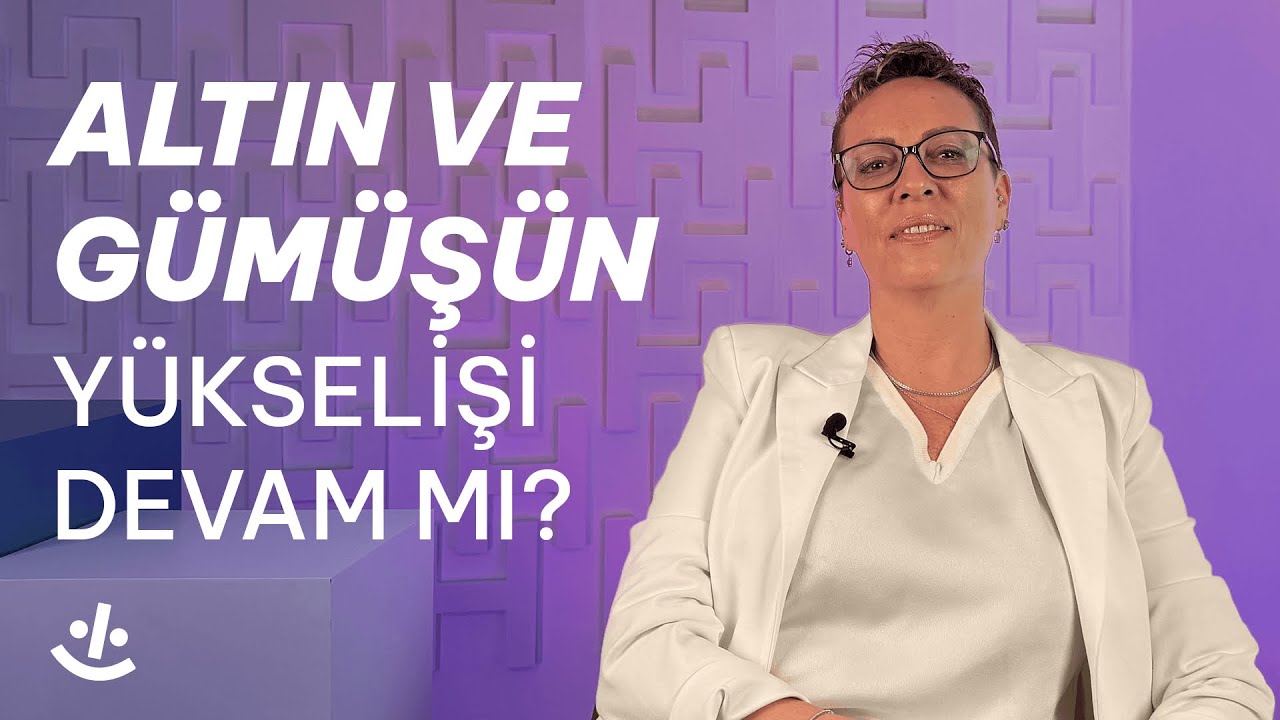 İris Cibre'ye sorduk: Altın ve gümüşün yükselişi önümüzdeki dönemde de devam edecek mi?
