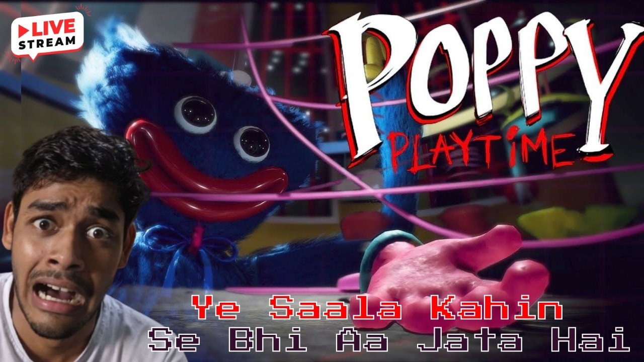 Ye Kya Cheez Hai Bhai ??? | Poppy Playtime Ch-2 |