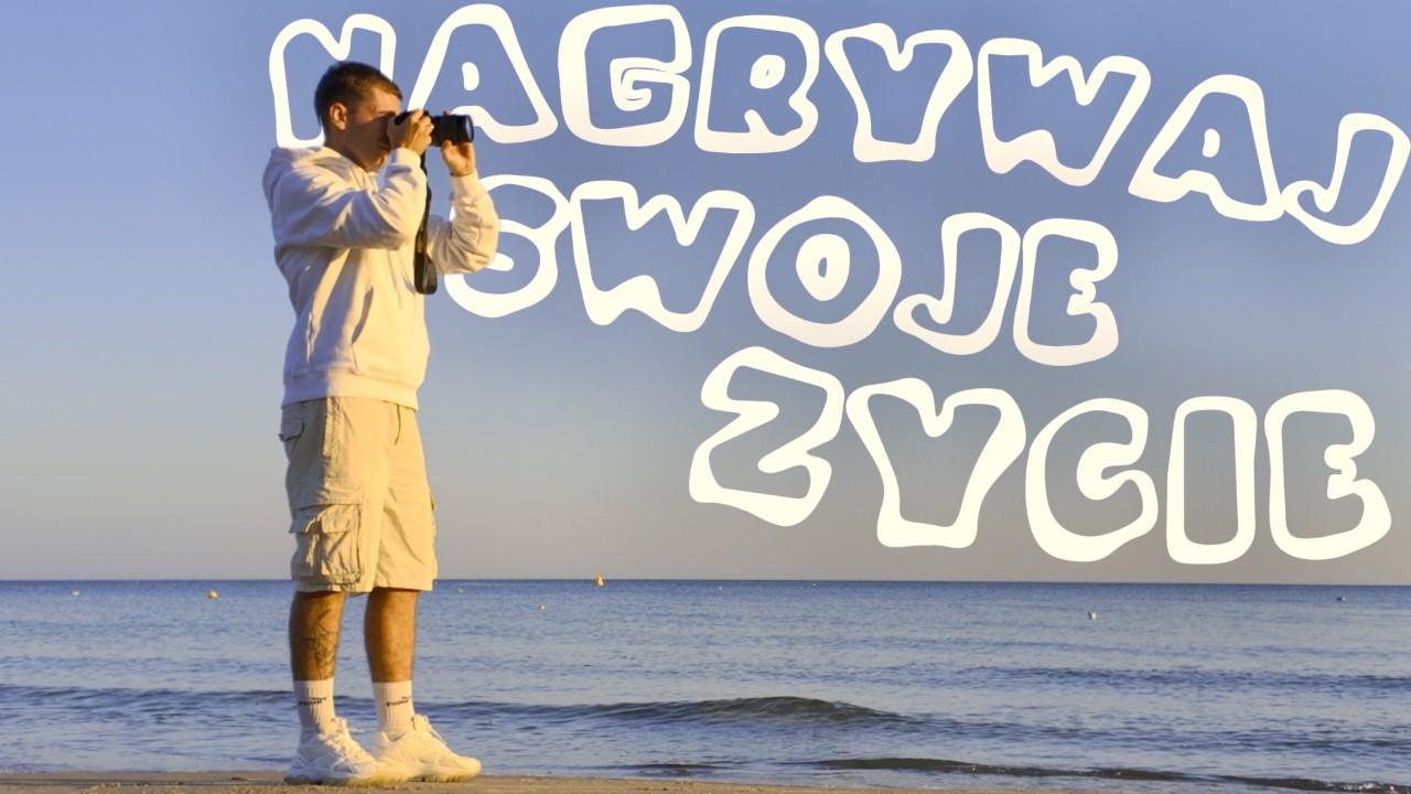 Dlatego powinieneś zacząć nagrywać swoje życie