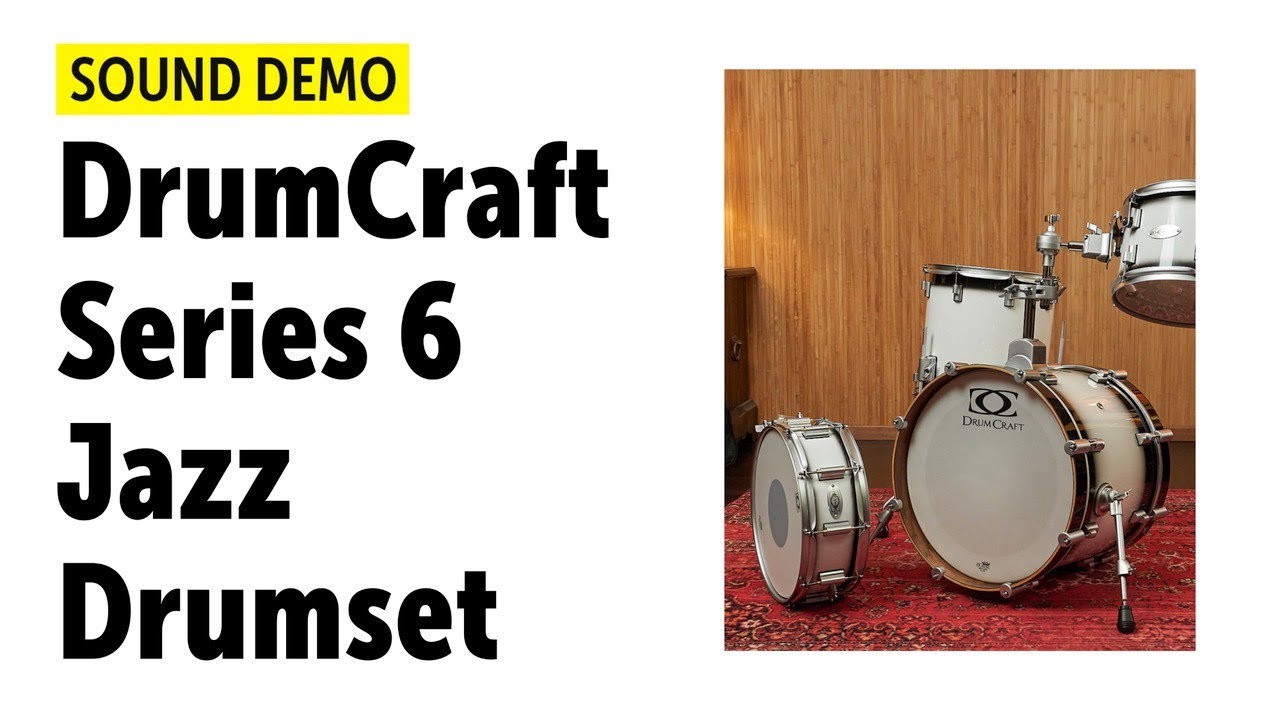 DrumCraft | Series 6 | Jazz Set | Sound Demo