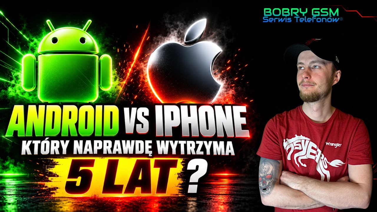 Android czy iPhone na 5 LAT? Serwisant wyjaśnia!