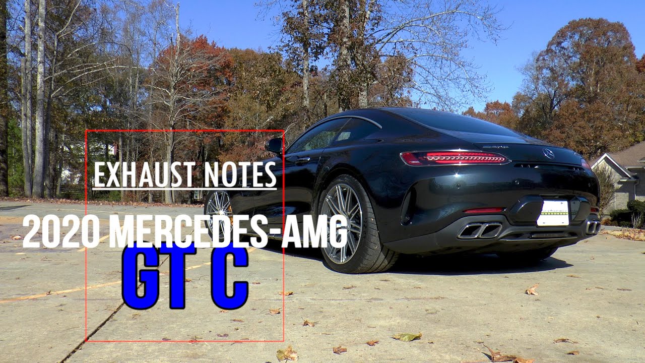 Exhaust Notes - 2020 Mercedes-AMG GT C
