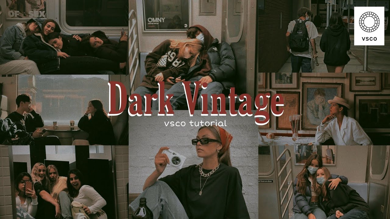 VSCO TUTORIAL | Edit filter dark vintage