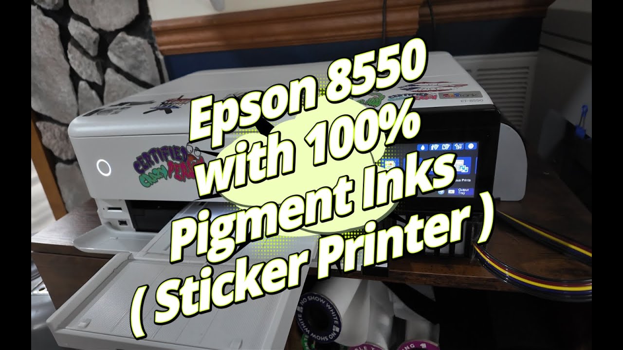 Epson 8550 with 100% Pigment Inks ( Sticker Printer )