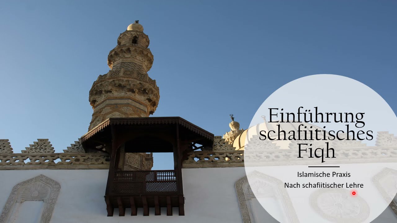 1 Einführung in die schafiitische Rechtsschule