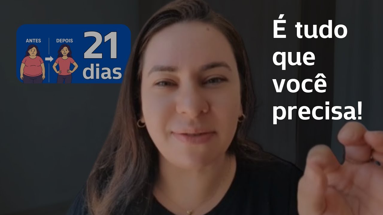 Como DESTRAVAR seu EMAGRECIMENTO em 21 DIAS (mesmo que VOCÊ já tenha tentado de tudo)