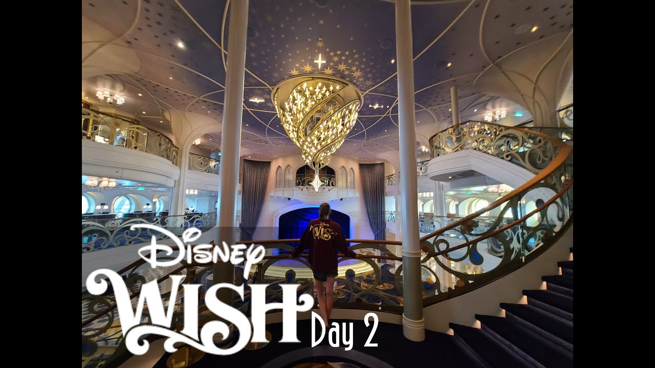 DISNEY WISH 2022/ DAY 2
