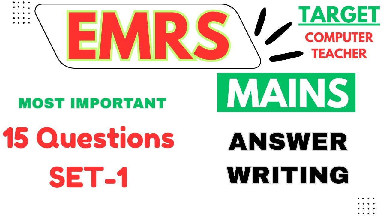 SET-1 Descriptive Answer Writing | EMRS MAINS Day 6|