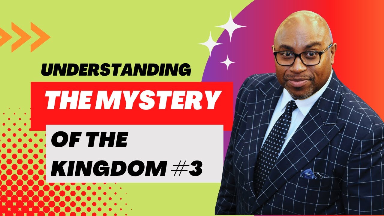 Mystery of the Kingdom Pt3