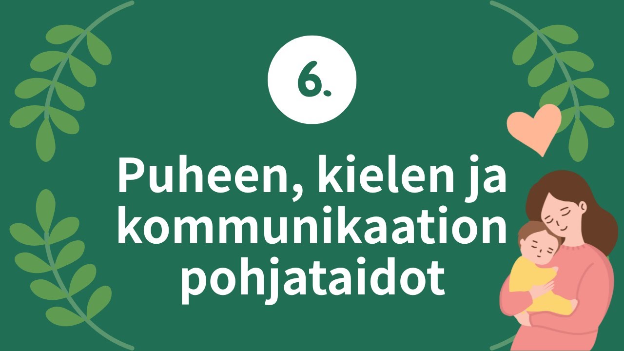 Puheen, kielen ja kommunikaation pohjataidot