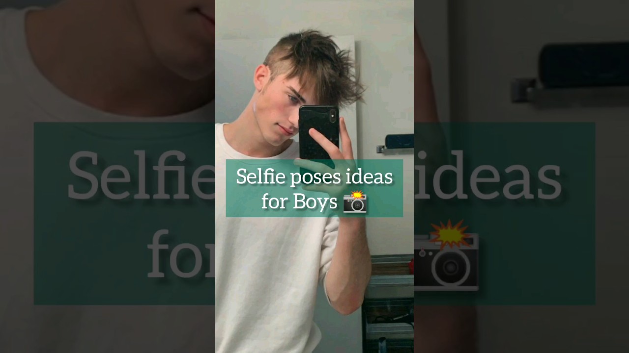 Selfie poses ideas for Boys 📸 
