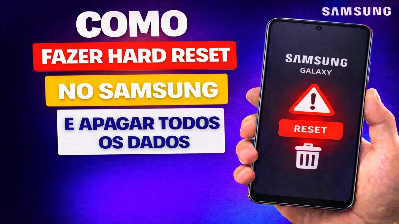 COMO FAZER HARD RESET NO SAMSUNG E APAGAR TODOS OS DADOS
