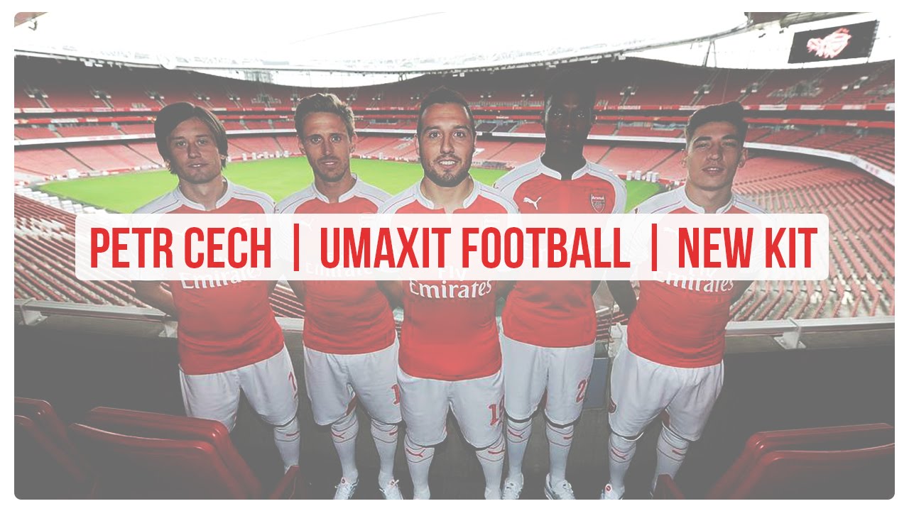Petr Cech | uMAXit Football | New Kit