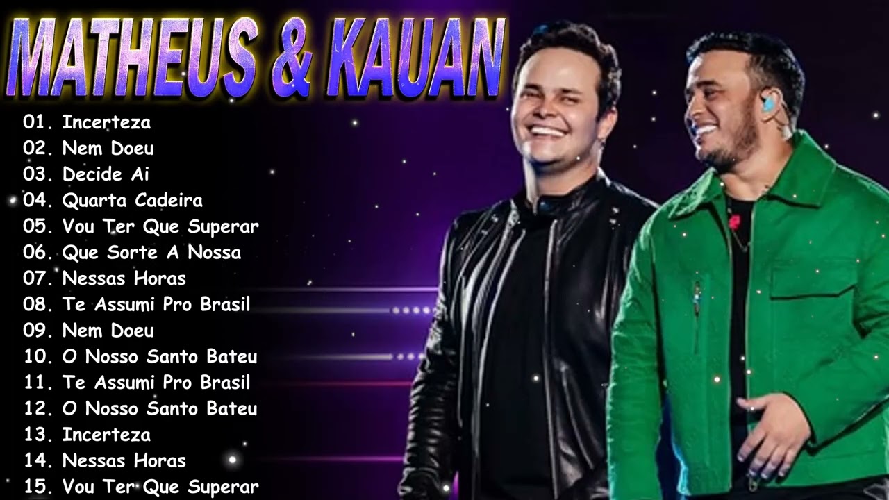 Matheus & Kauan Best Songs 2026 🎧 15 Músicas Que Marcaram Gerações | Playlist Completa