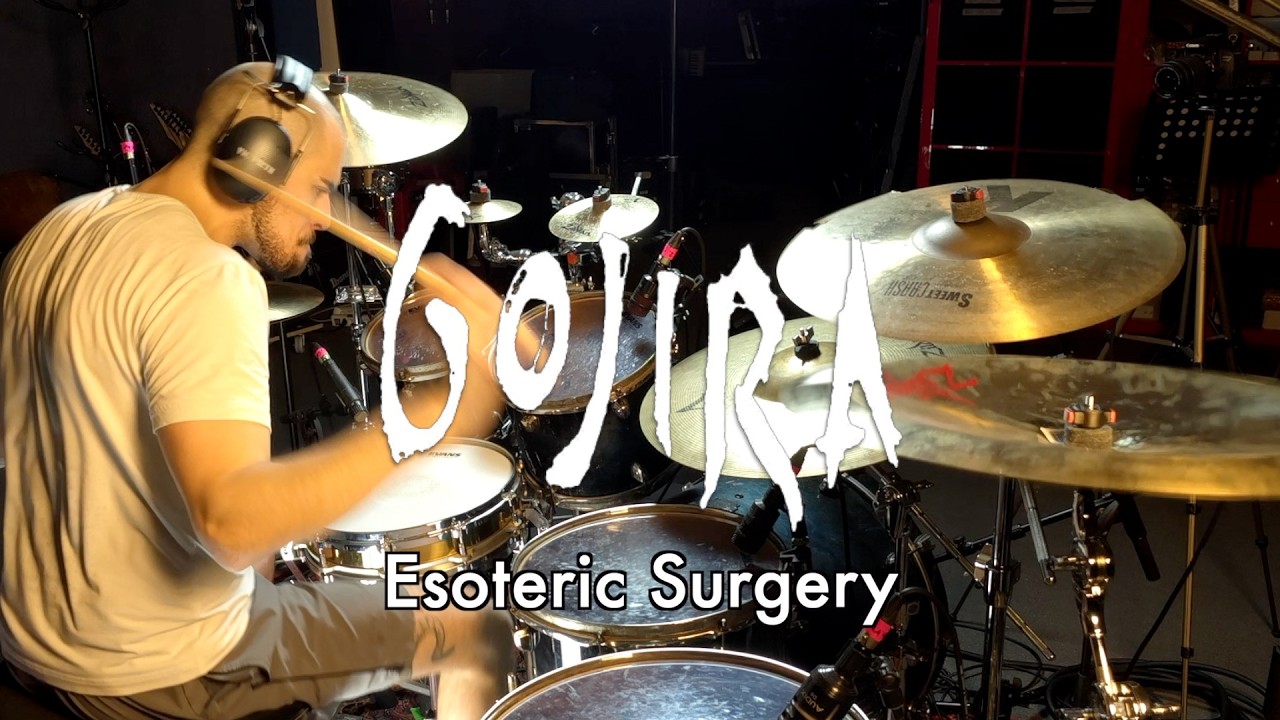 Gojira - Esoteric Surgery - drum cover