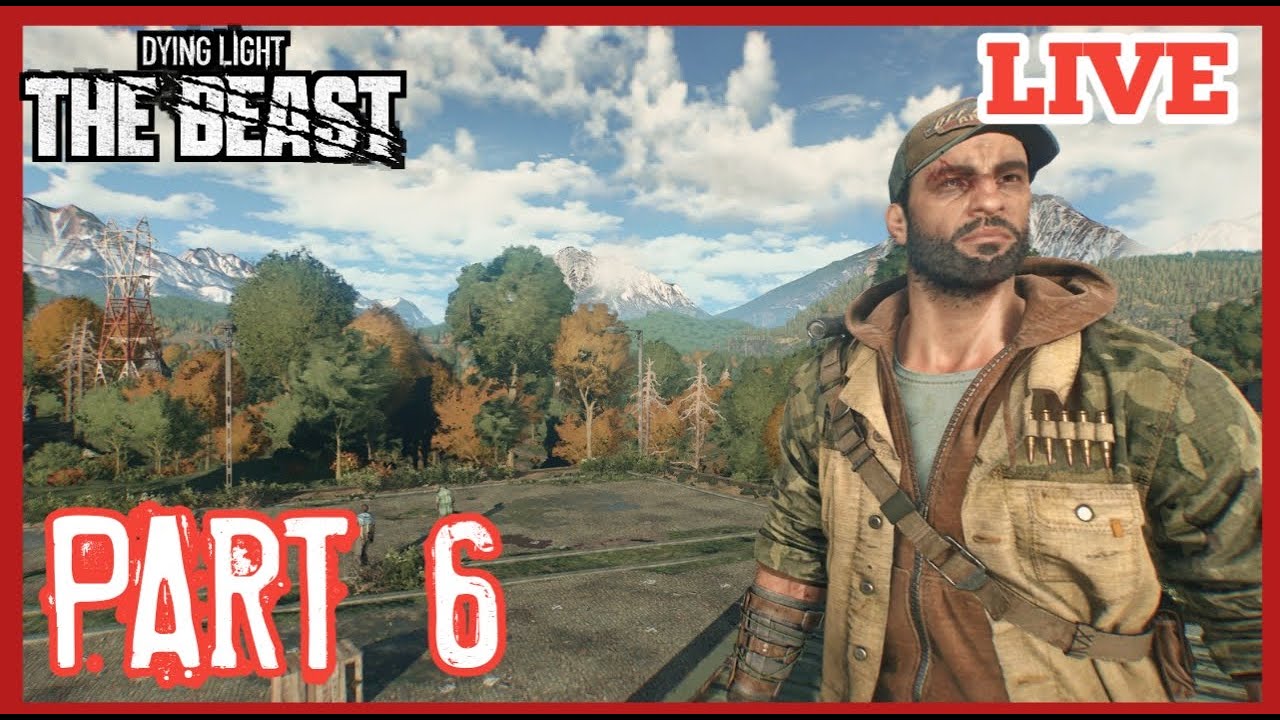 (( DYING LIGHT THE BEAST )) Gameplay Walkthrough Part 6....