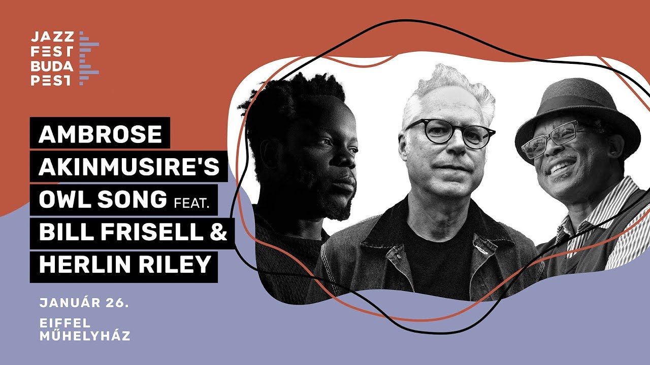 Ambrose Akinmusire, Bill Frisell, Herlin Riley, 