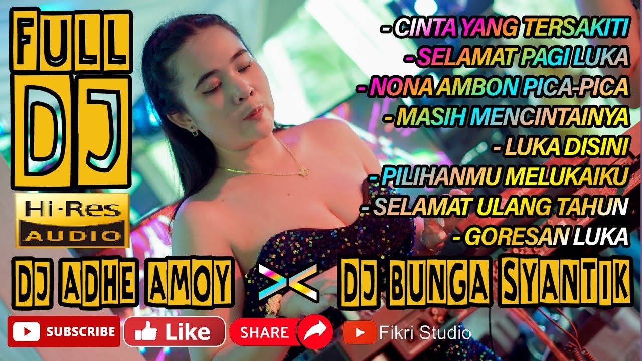 FULL DJ BUNGA SYANTIK x DJ ADHE AMOY LIVE SMD SATRIA MUDA || CINTA YANG TERSAKITI, SELAMAT PAGI LUKA