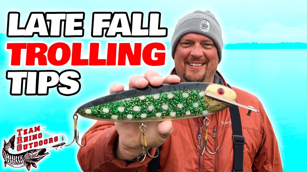 Late Fall Musky Trolling Tips