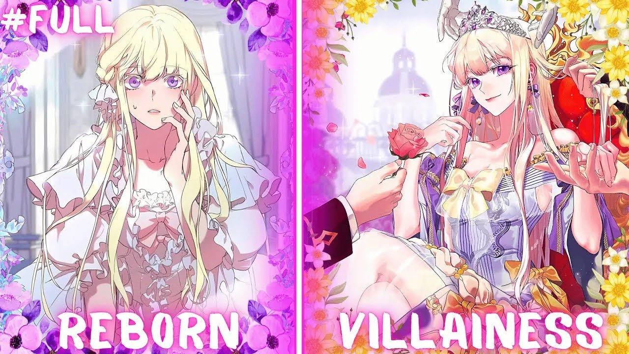 REINCARNATED AS A MIGHTY VILLAINESS, SHE CONQUERED THE ENTIRE EMPIRE | Manhwa Recap