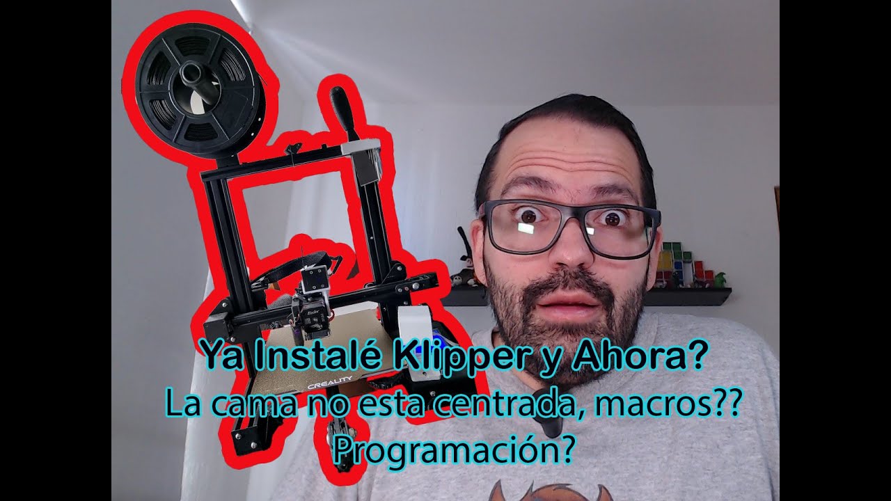 Instalé Klipper y no funciona: Guía Completa de Configuración y Macros para tu Impresora 3D