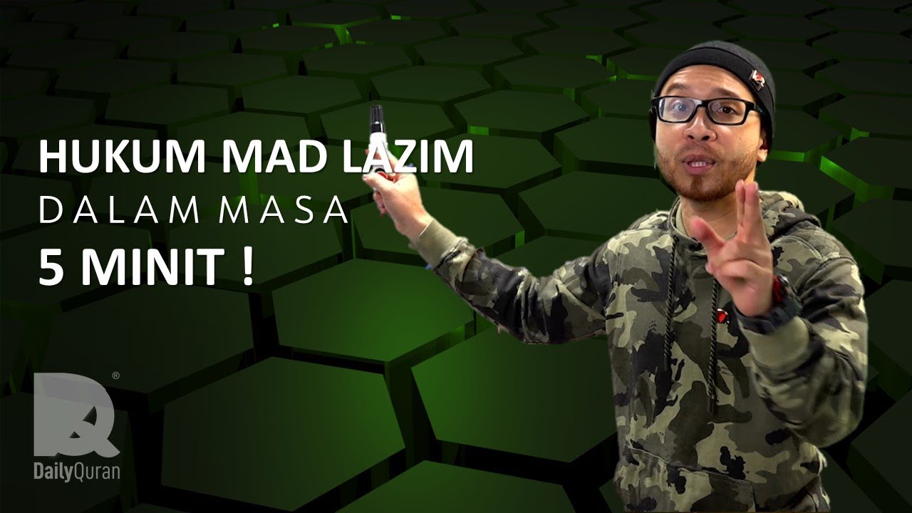 HUKUM MAD LAZIM DALAM MASA 5 MINIT !