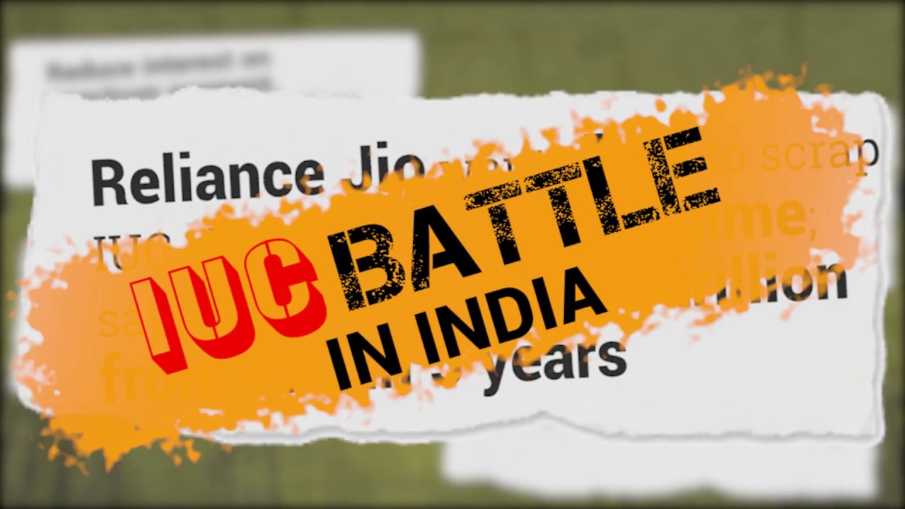 IUC battle in India explained | Reliance Jio vs Airtel, Vodafone, Idea Cellular