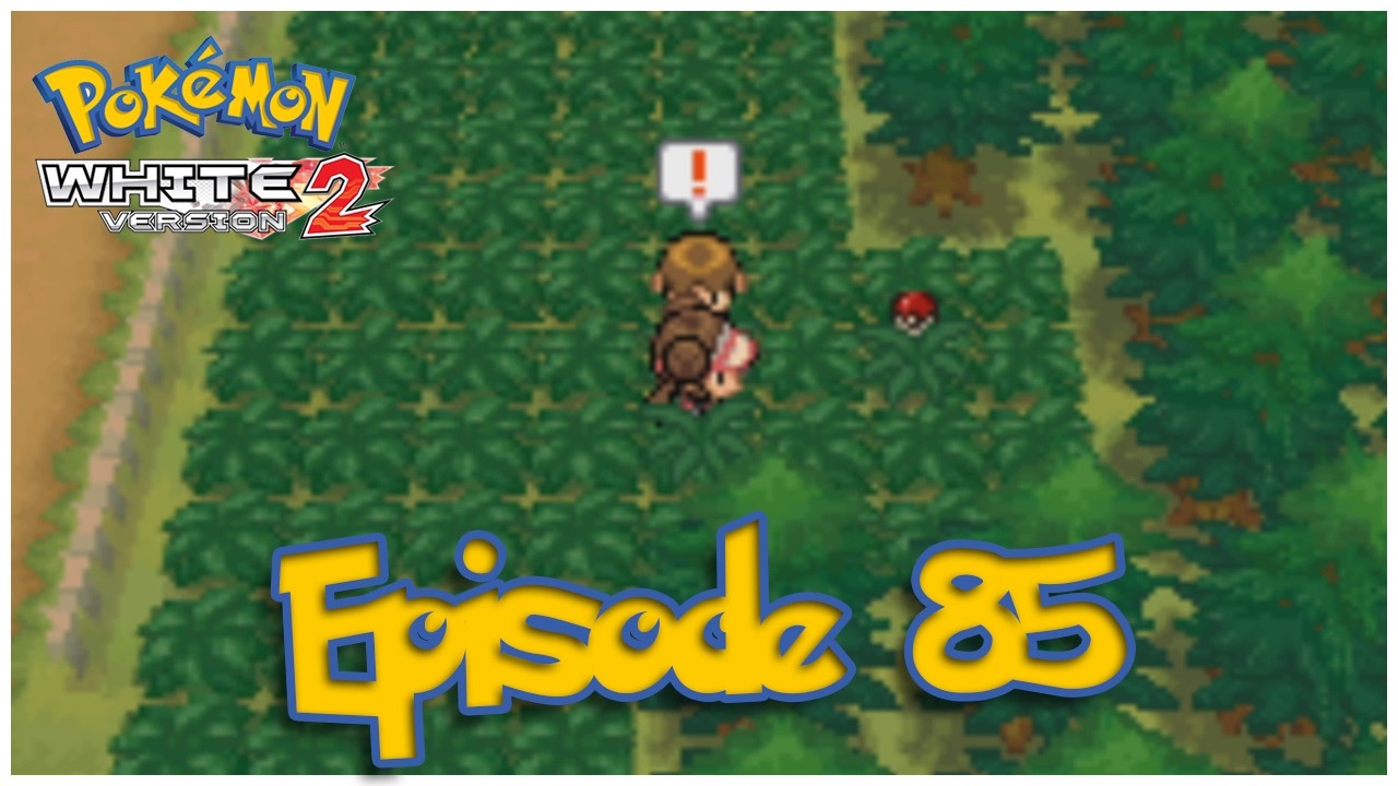 Let's Play Pokémon White 2 - Episode 85: 
