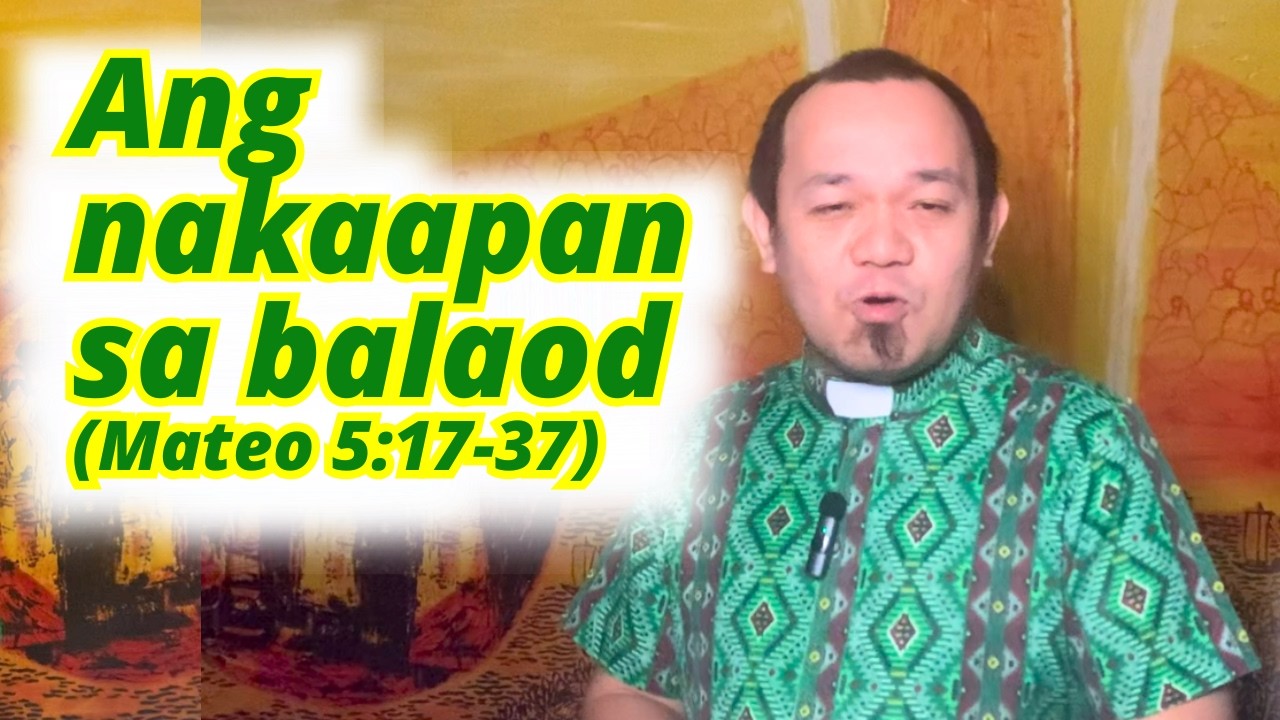 [CEBUANO]: February 15, 2026 | Mateo 5:17-37 | Ika-unom nga Domingo Sulod sa Tuig, Cycle A