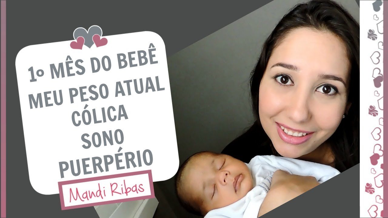 PRIMEIRO M&Ecirc;S DO BEB&Ecirc;