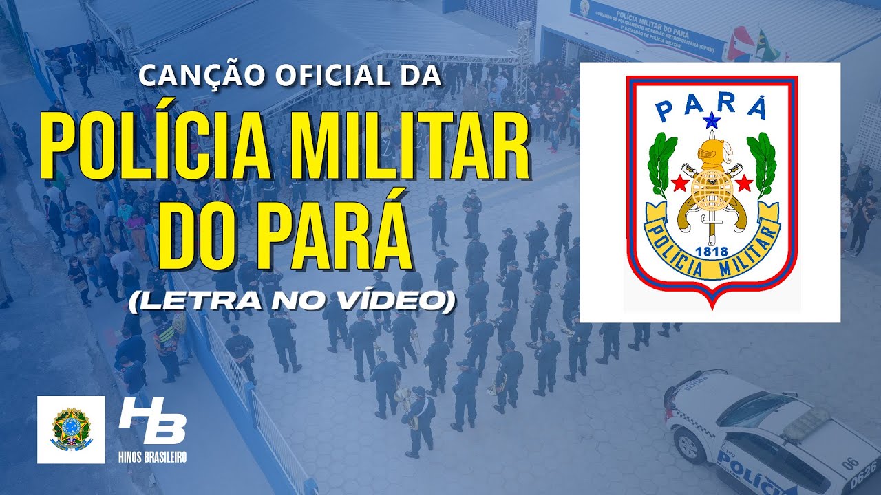Hino da Polícia Militar do Pará (LEGENDADO)