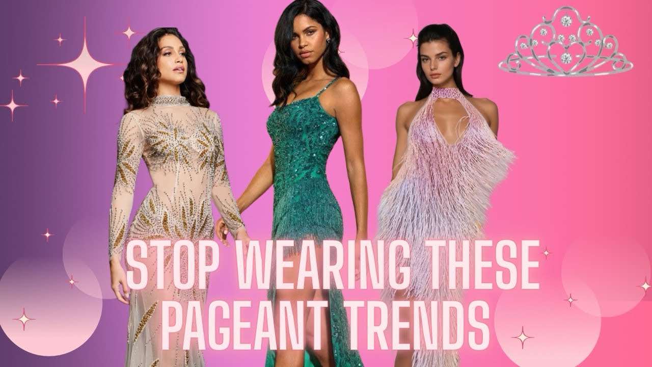 Pageant Trends to Avoid in 2026
