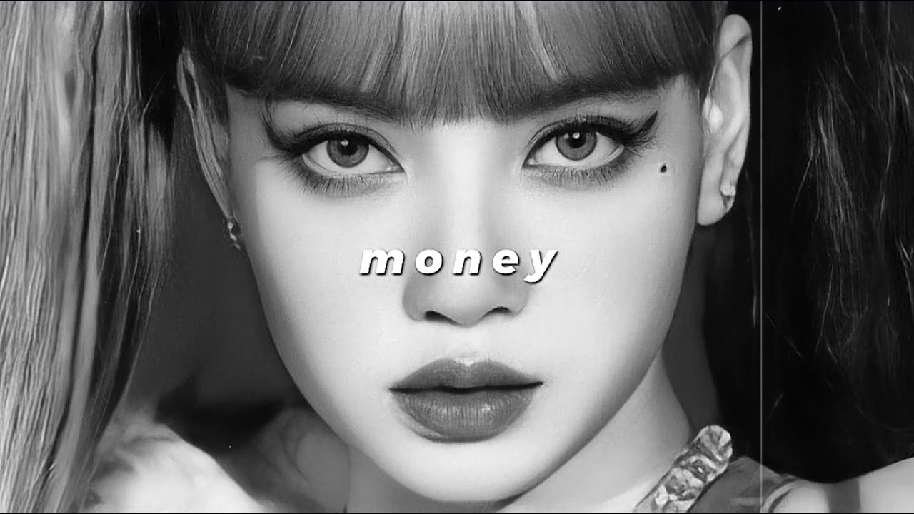 lisa - money (slowed + reverb)