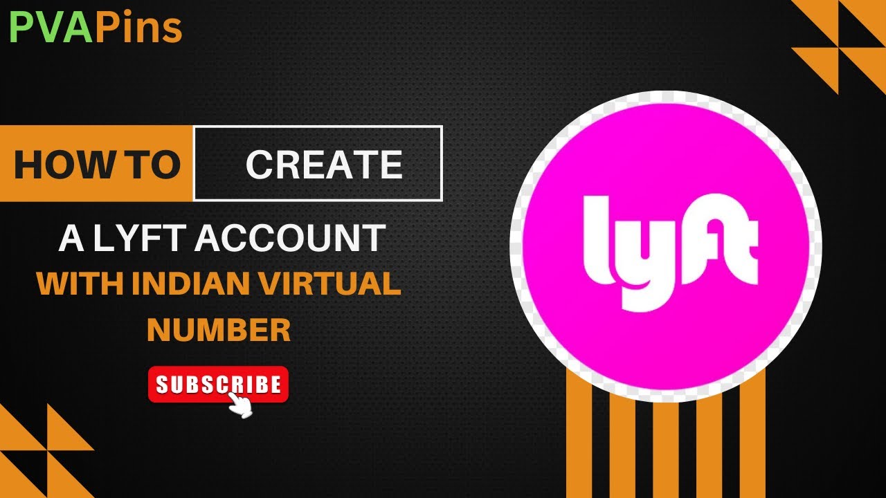How to Create a Lyft Account with Indian Virtual Phone Number