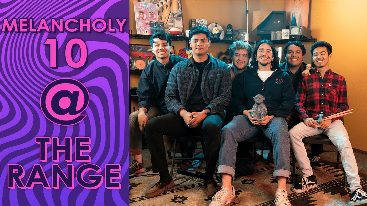 Melancholy 10 [The Range Live Sessions Ep. 26]