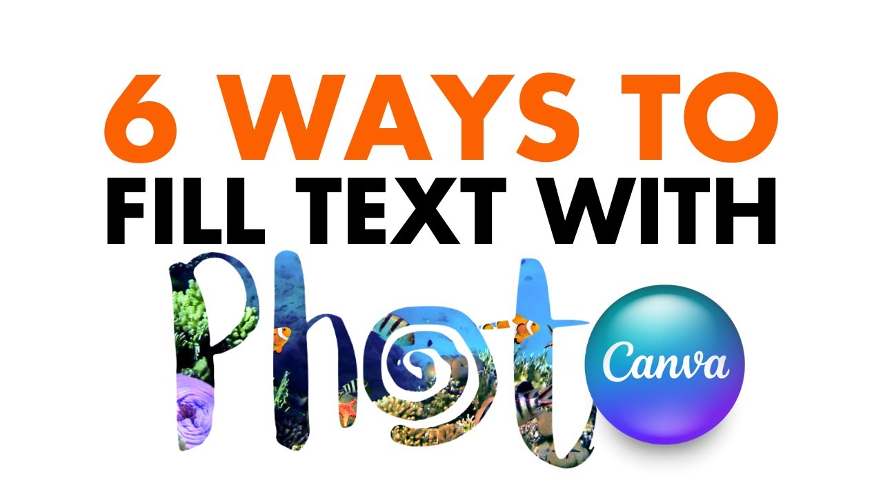 6 способов заполнить текст фотографией в Canva