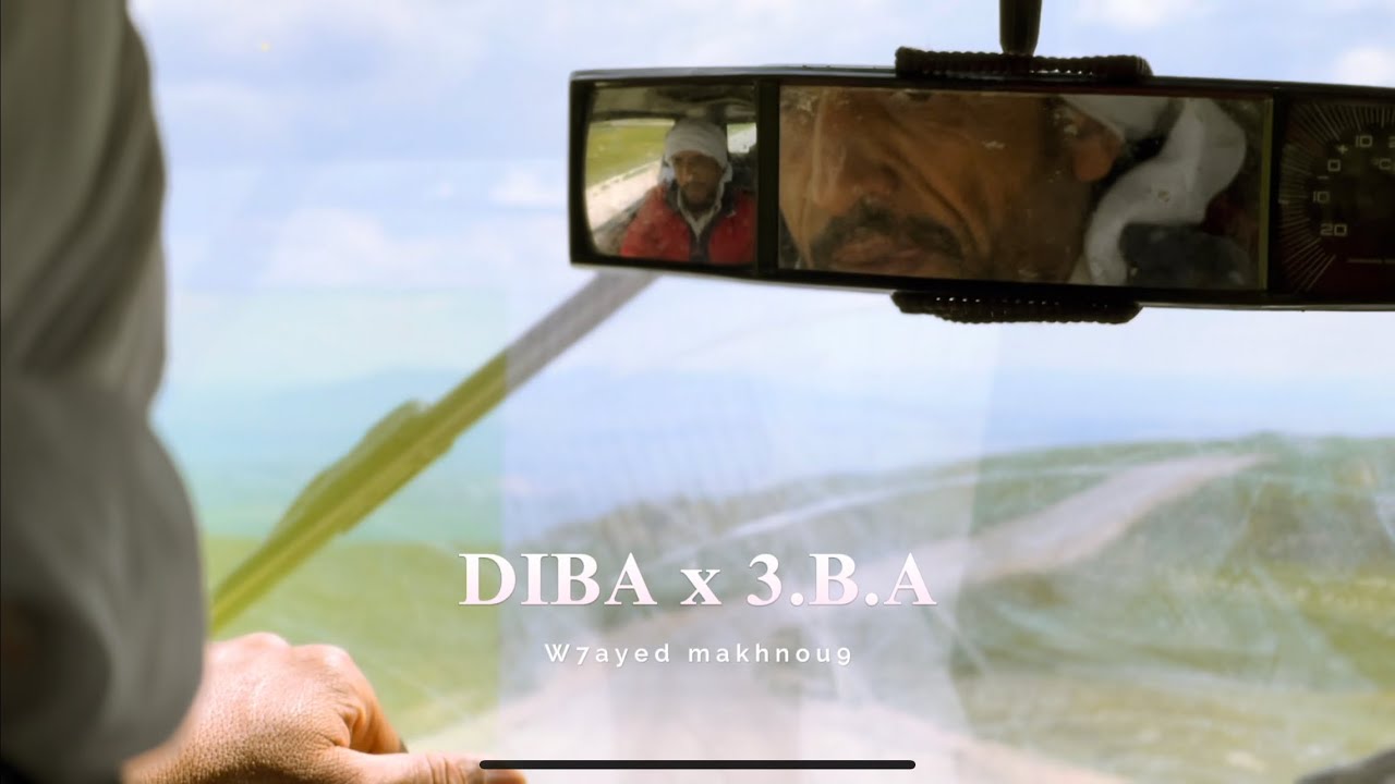 3.B.A x DIBA - w7ayed makhnou9 (official music video)