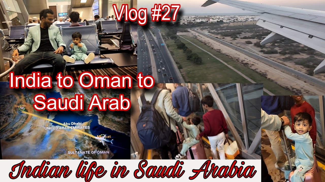 Travel vlog || Going back to Riyadh || Indian life in Saudi Arabia 