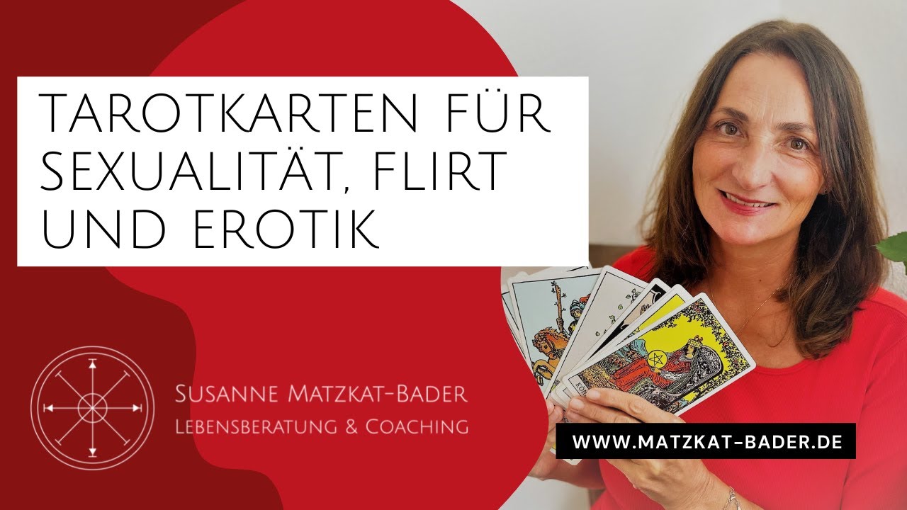 Tarotkurs: Ist es Liebe oder nur ein Abenteuer? Welche Tarotkarten stehen für Sex, Erotik, Flirt?
