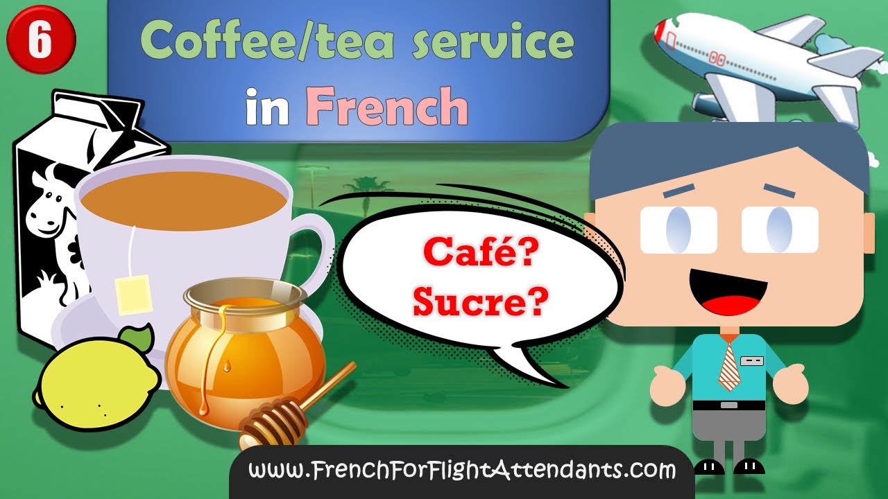 How to order hot drinks in French | Flight Attendant French Phrases [lesson 6]