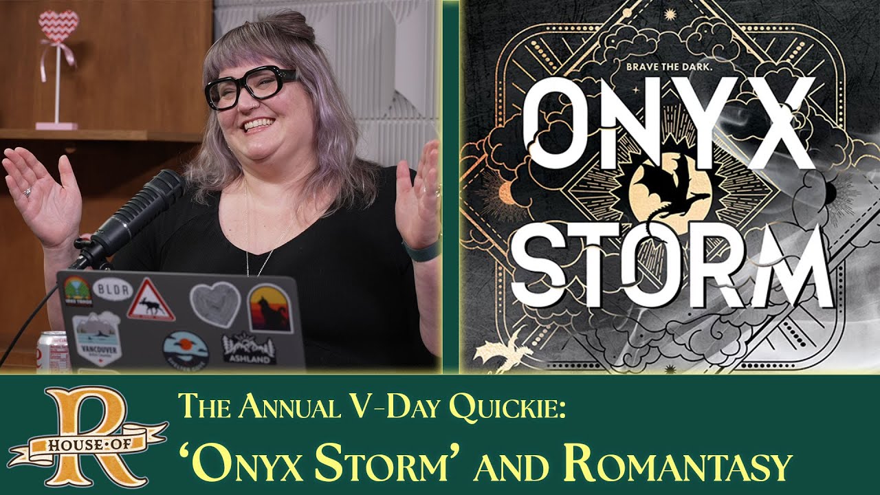 The Annual V-Day Quickie: ‘Onyx Storm’ and the Romantasy Phenomenon | House of R