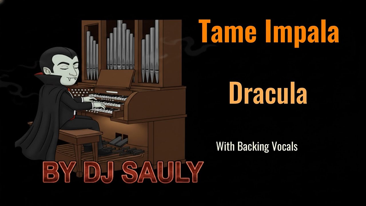 Tame Impala - Dracula (KARAOKE)