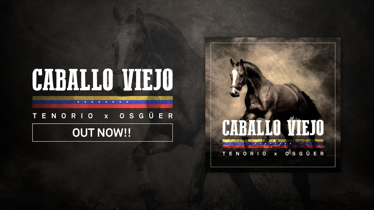TENORIO x Osgüer - Caballo Viejo