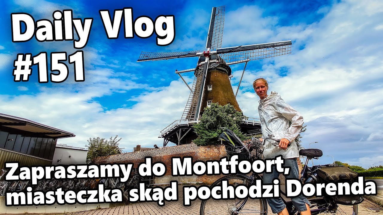 Zapraszamy do Montfoort, miasteczka skąd pochodzi Dorenda | #151 Daily Vlog