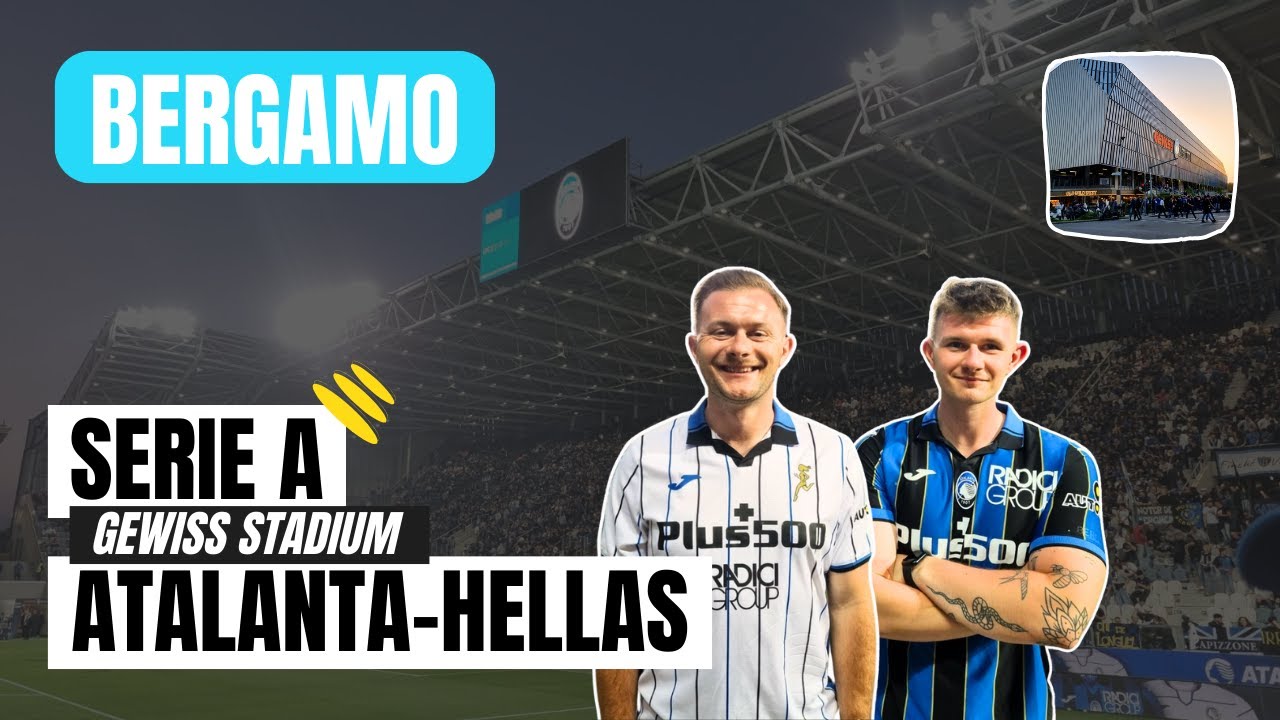 ATALANTA-HELLAS | Serie A: 3 mecze w 3 dni (odc. 3)